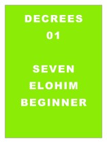 DECREE 01: Decrees to the Elohim Beginner