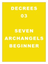 DECREE 03: Decrees to the Archangels Beginner
