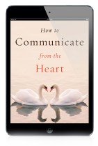 EBOOK: How to Communicate from the Heart