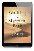 EBOOK: Walking the Mystical Path of Jesus