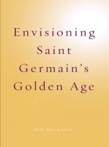 EBOOK: Envisioning Saint Germain's Golden Age