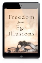 EBOOK: Freedom from Ego Illusions