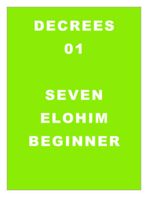 DECREE 01: Decrees to the Elohim Beginner