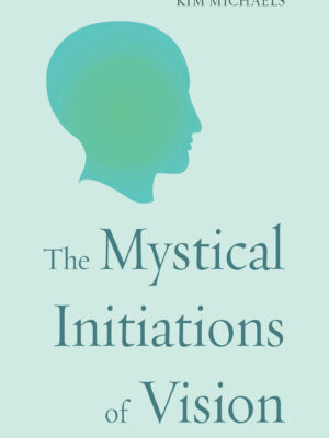 EBOOK: The Mystical Initiations of Vision