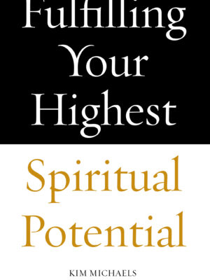 Invocations 27: Fulfilling Your Highest Spiritual Potential