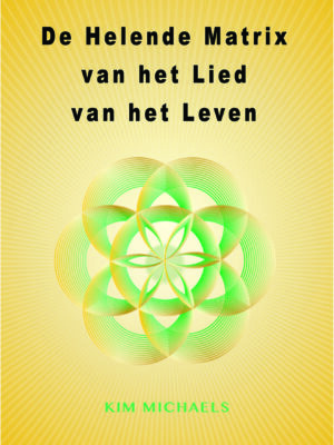 DUTCH EBOOK: De HELENDE MATRIX van het LIED van het LEVEN