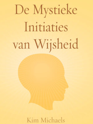 DUTCH E-BOOK: De Mystieke Initiaties van Wijsheid