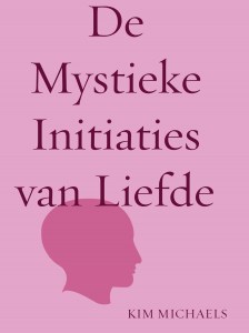 DUTCH EBOOK: De Mystieke Initiaties van Liefde