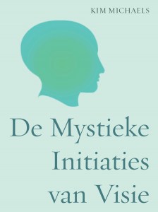DUTCH EBOOK: De Mystieke Initiaties van Visie