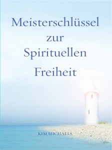 GERMAN EBOOK: Meisterschlüssel zur Spirituellen Freiheit