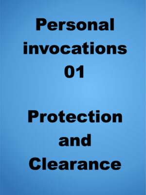 Invocations 01 Protection and Clearance