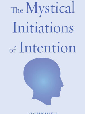 Audio book The Mystical Initiations of Intention