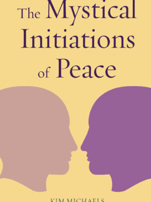 Audio book The Mystical Initiations of Peace