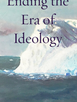 Audio book Ending the Era of Ideology